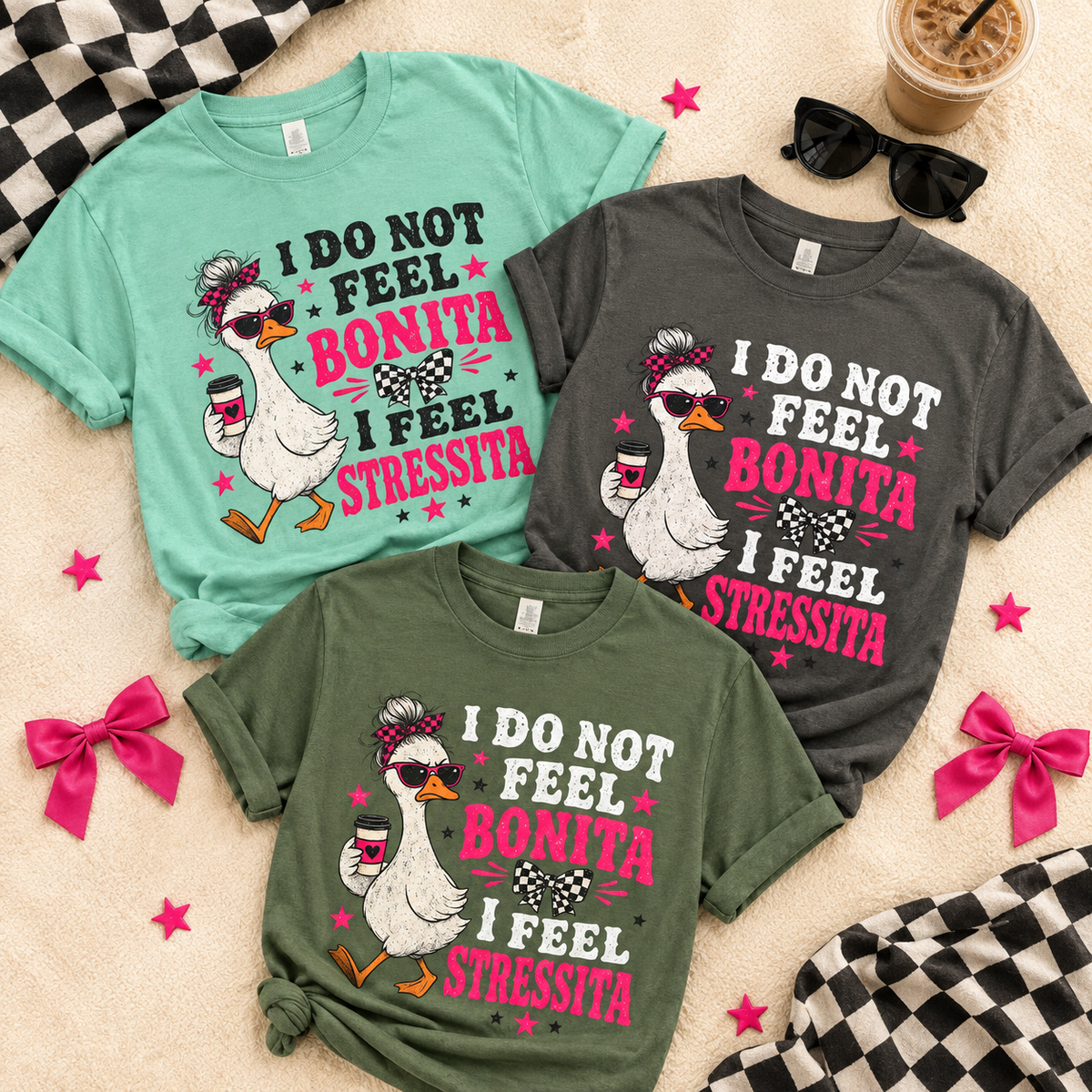 Bonita Stressita Graphic Tee — Funny Goose Sarcastic Statement Shirt - DreamTeesCo