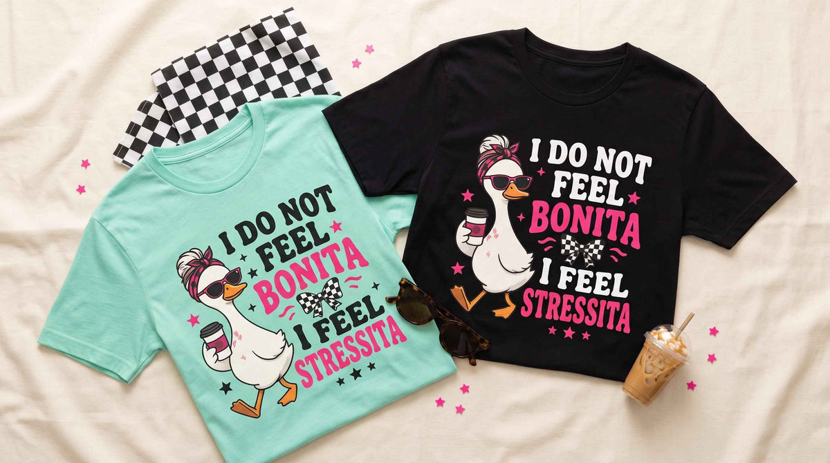Bonita Stressita Graphic Tee — Funny Goose Sarcastic Statement Shirt - DreamTeesCo
