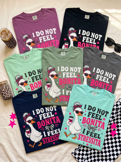 Bonita Stressita Graphic Tee — Funny Goose Sarcastic Statement Shirt - DreamTeesCo