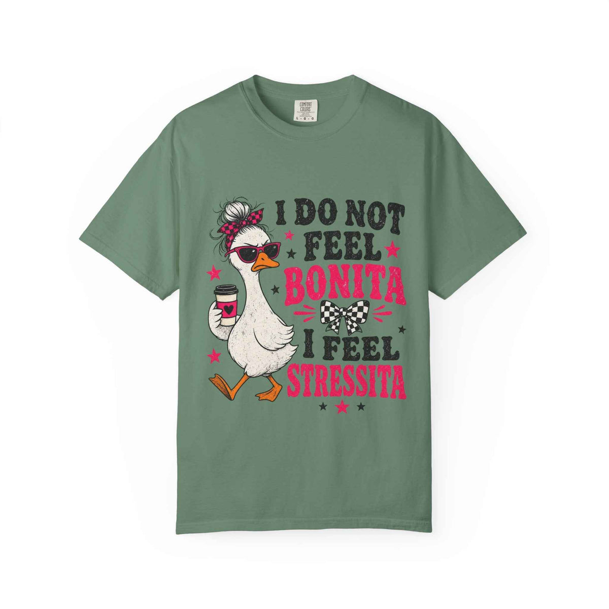Bonita Stressita Graphic Tee — Funny Goose Sarcastic Statement Shirt - DreamTeesCo